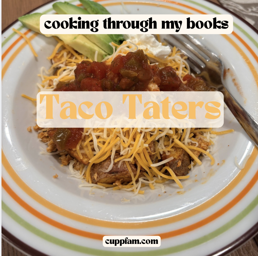 Cooking Through My Books : Taco Taters