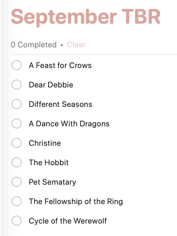 my list of September reads including : a feast for crows, dear Debbie, different seasons, a dance with dragons, Christine, the hobbit, pet seminary, the fellowship of the ring, and cycle of the werewolf